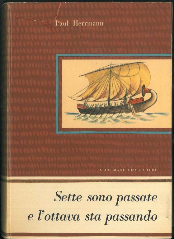 Sette sono passate e l'ottava sta passando. Traduzione di G. …