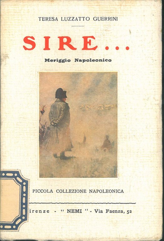 Sire. Meriggio napoleonico
