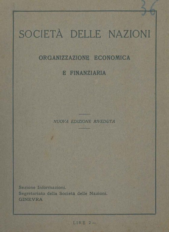 Società delle Nazioni. Organizzazione economica e finanziaria. Nuova edizione riveduta