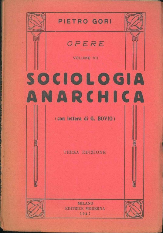 Sociologia anarchica. Con lettera di G. Bovio.