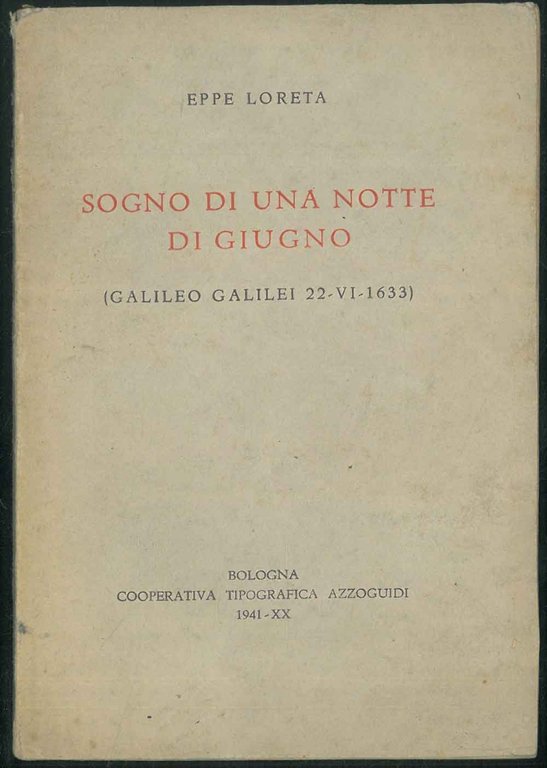 Sogno di una notte di giugno (Galileo Galilei 22-VI-1633)