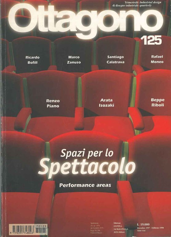Spazi per lo spettacolo. Performance areas. Ottagono 125. Trimestrale di …