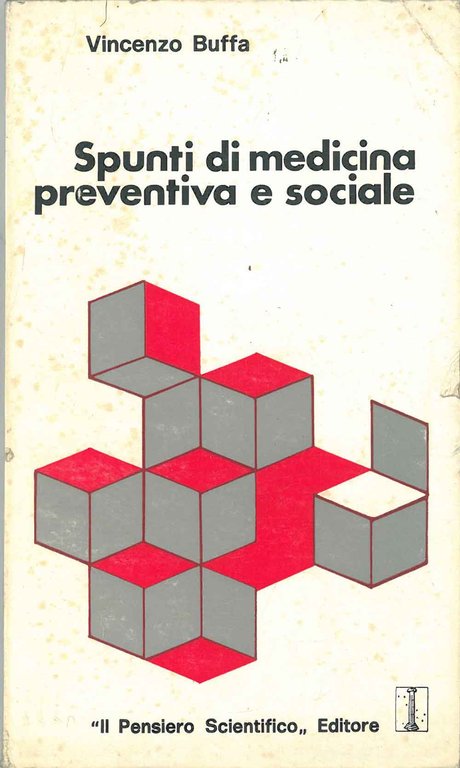Spunti di medicina preventiva e sociale