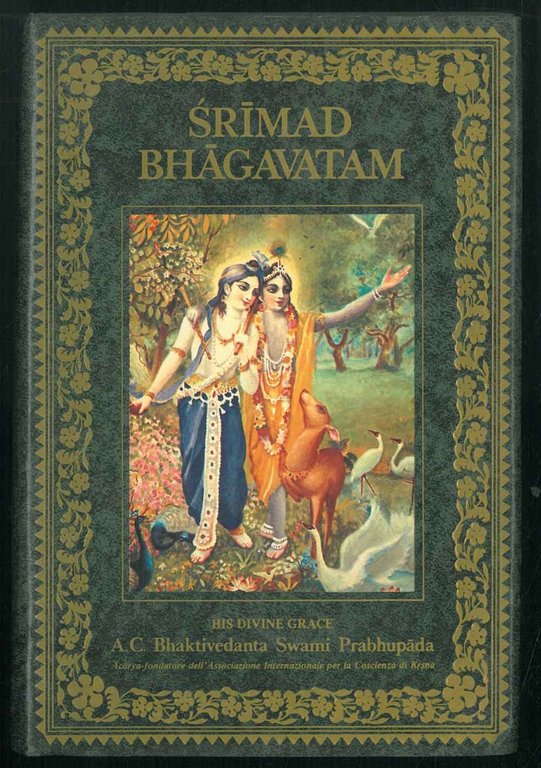 Srimad Bhagavatam. Canto Primo. "La Creazione". (Parte prima - Capitoli …