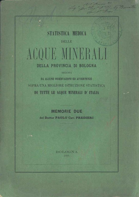 Statistica medica delle acque minerali della provincia di Bologna seguita …