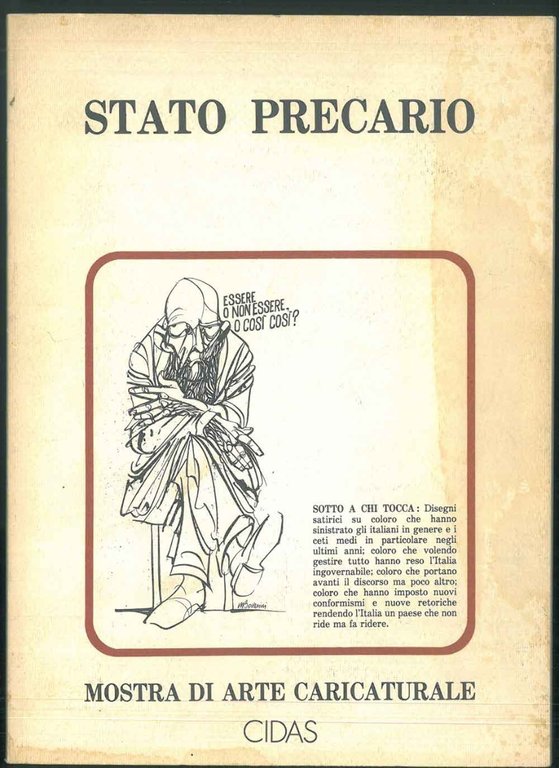 "Stato precario" mostra di arte caricaturale. Tema: Sotto a chi …