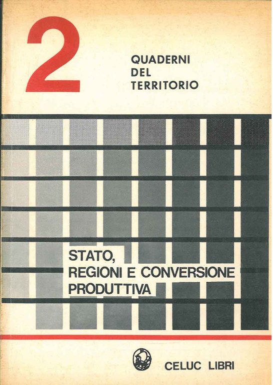 Stato, Regioni e conversione produttiva