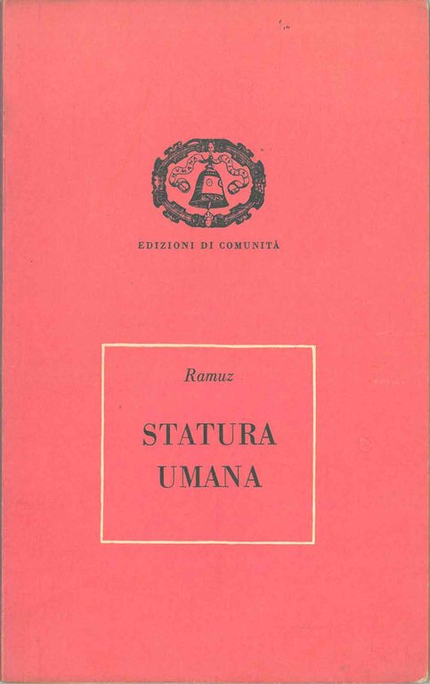 Statura umana. Traduzione di F. Fortini