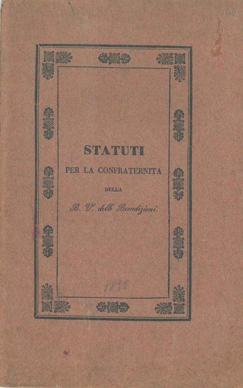 Statuti per la congregazione della B. V. delle Benedizioni canonicamente …