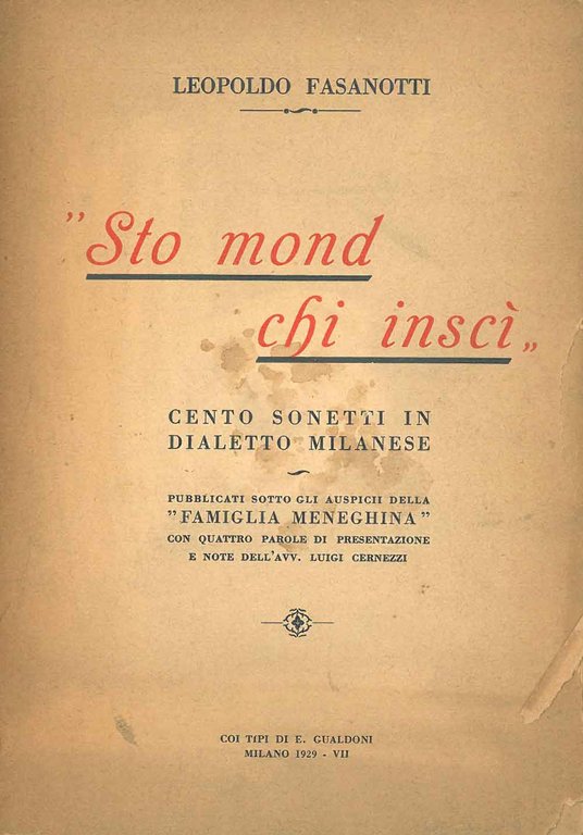 Sto mond chi inscì. Cento sonetti in dialetto milanese. Pubblicati …