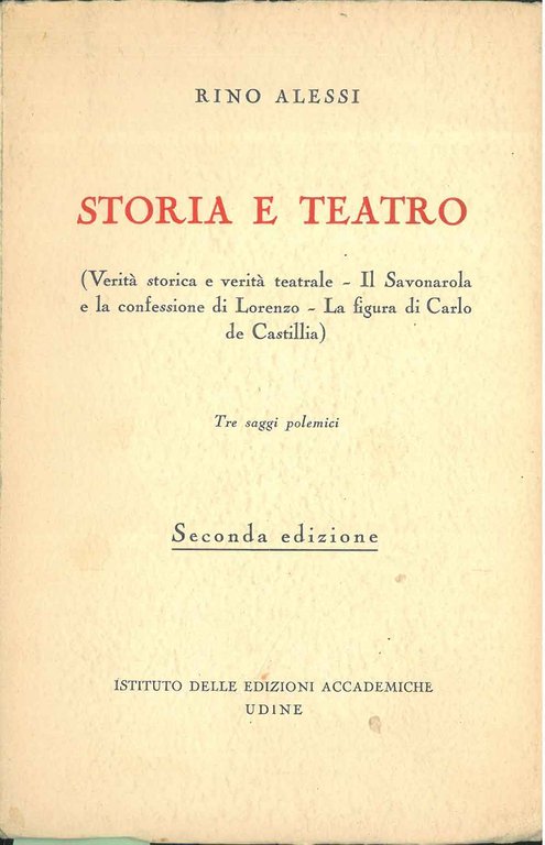 Storia e teatro (Verità storica e verità teatrale - Il …