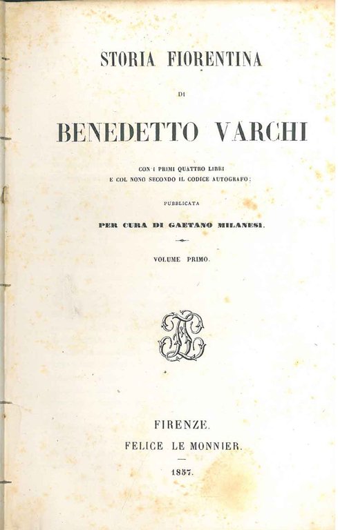 Storia fiorentina di Benedetto Varchi con i primi quattro libri …