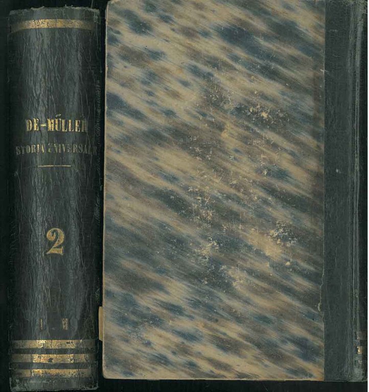 Storia universale di Giovanni De Muller tradotta dal profess. Gaetano …