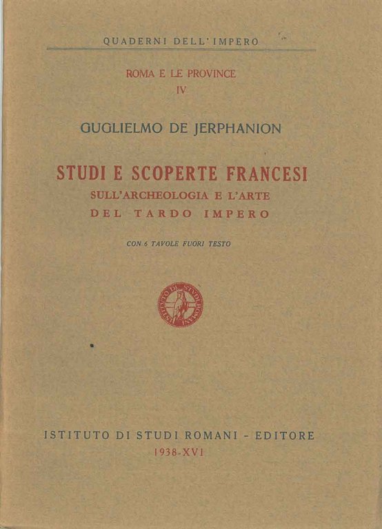 Studi e scoperte francesci sull'archeologia e l'arte del tardo impero