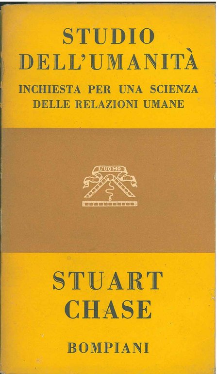 Studio dell'umanità. Inchiesta per una scienza delle relazioni umane