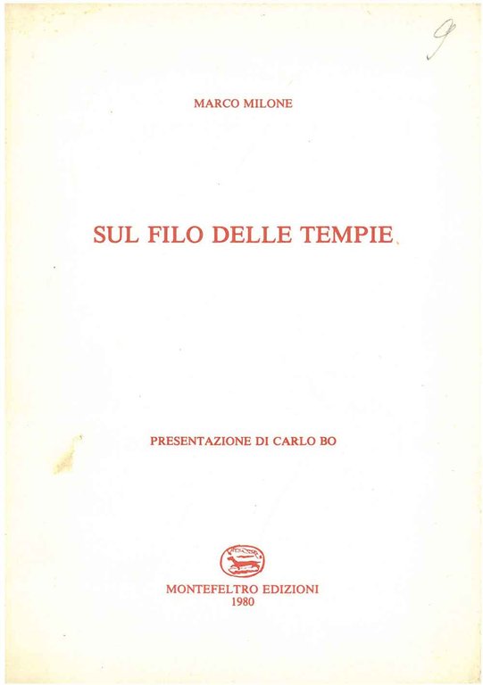 Sul filo delle tempie Presentazione di Carlo Bo