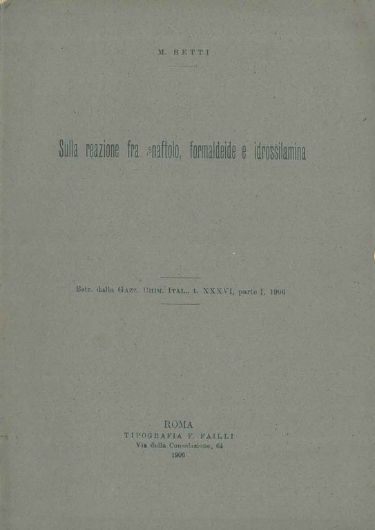 Sulla reazione fra betanaftolo, formaldeide e idrossilamina. Estratto