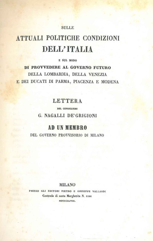 Sulle attuali politiche condizioni dell'Italia e sul modo di provvedere …