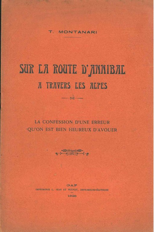Sur la route d'Annibal a travers les alpes. La confession …