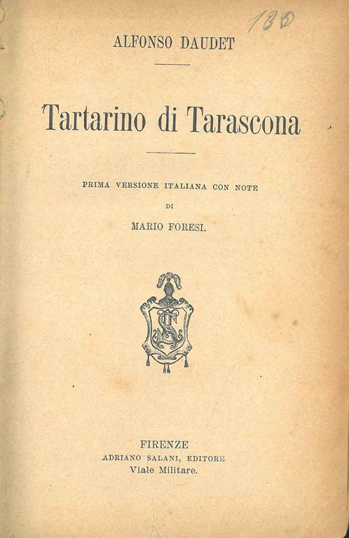 Tartarino di Tarascona. Prima versione italiana con note di Mario …