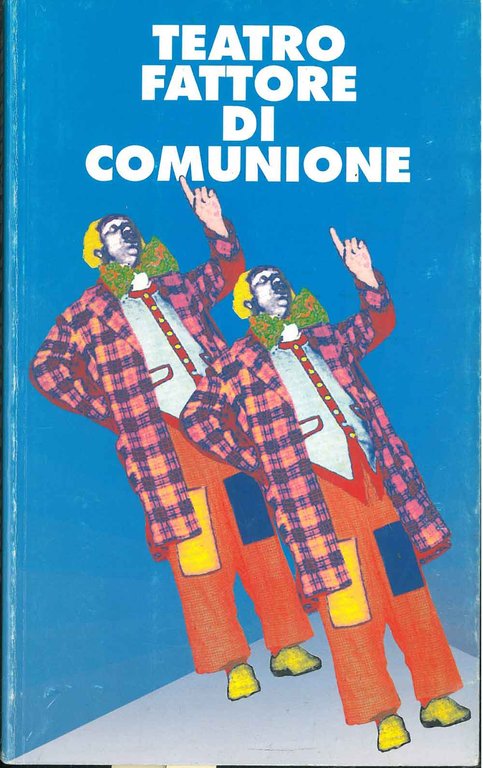 Teatro fattore di comunione