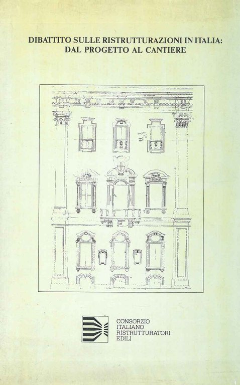 Teoria della conservazione e pratica del riuso. Un incontro sul …