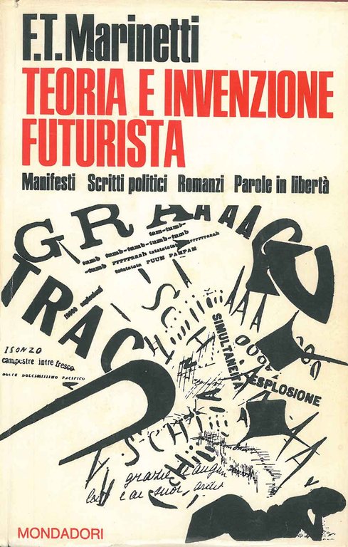 Teoria e invenzione futurista. Prefazione di A. Palazzeschi. Introduzione, testo …
