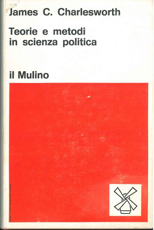 Teorie e metodi in scienza politica Prefazione di G. Pasquino