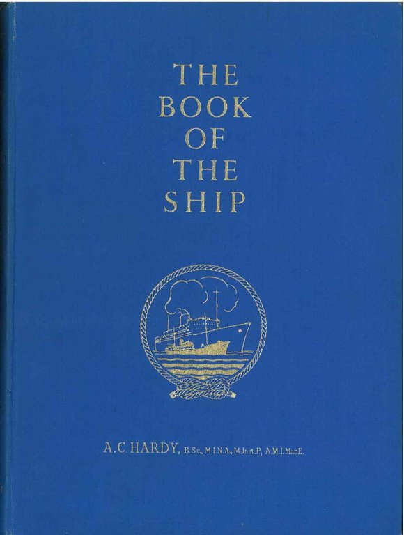 The book of the ship. An Exahustive Pictorial and Factual …