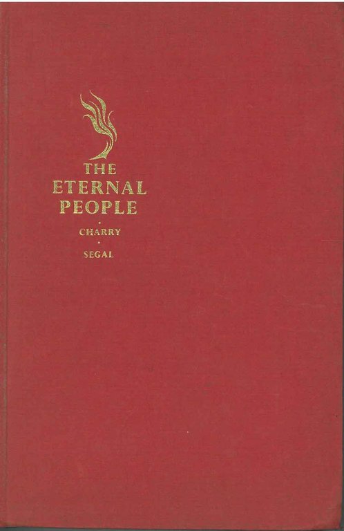 The Eternal people. The story of judaism and jewish thought …