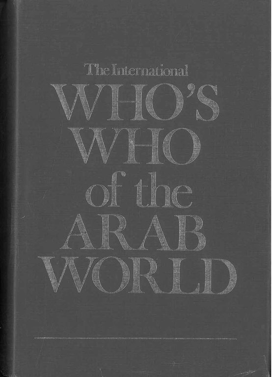 The international Who's Who of the Arab World 1978-79