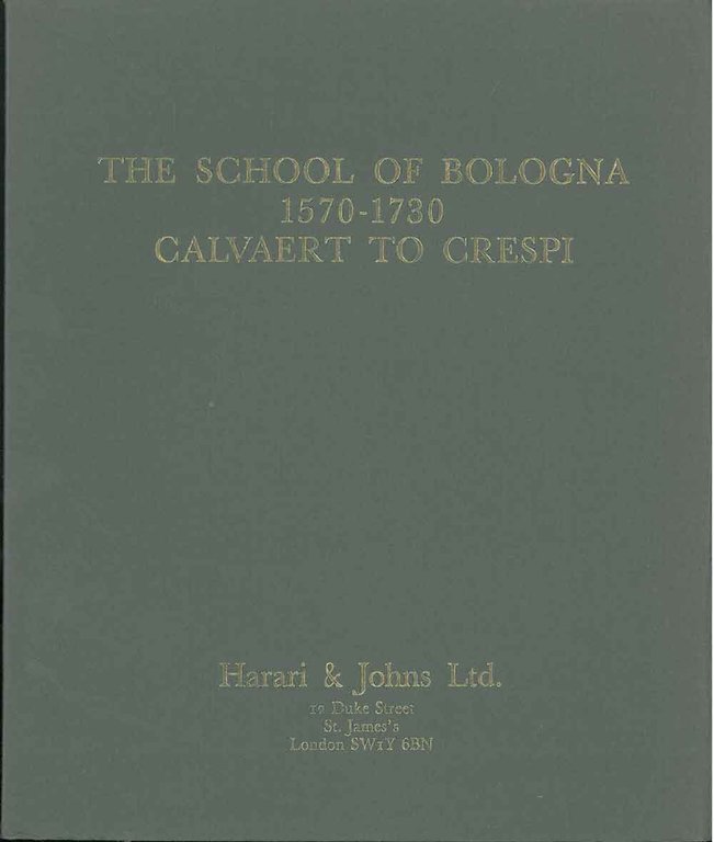 The School of Bologna 1570-1730. Calvaert to Crespi