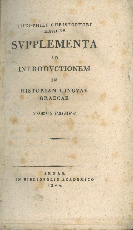 Theophili Christophori Harles Supplementa ad introductionem in historiam linguae graecae