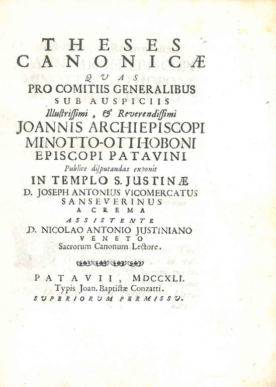 Theses canonicae quas pro comitiis generalibus sub auspiciis Joannis Minotto-Otthoboni …