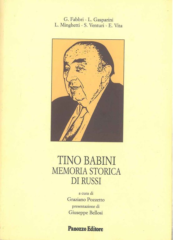 Tino Babini. Memoria storica di Russi. A cura di G. …