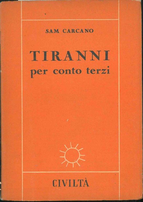 Tiranni per conto terzi