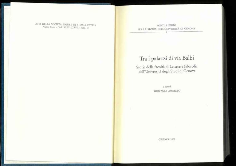 Tra i palazzi di via Balbi. Storia della facoltà di …