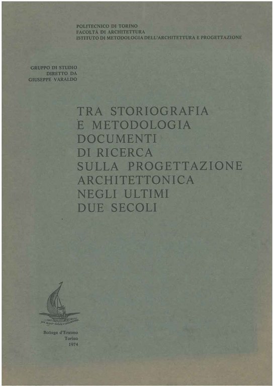 Tra storiografia e metodologia documenti di ricerca sulla progettazione architettonica …