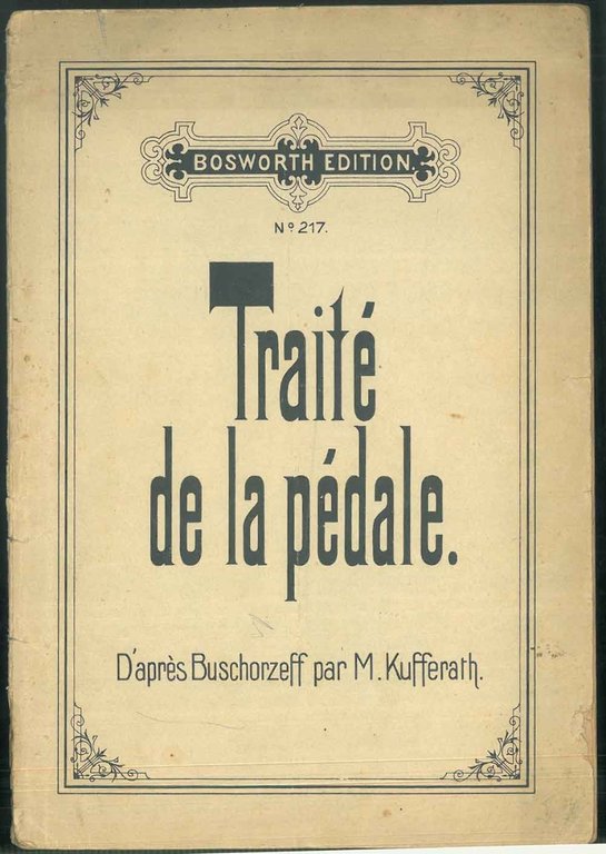 Traité de la Pédale ou Méthode de son Emploi au …
