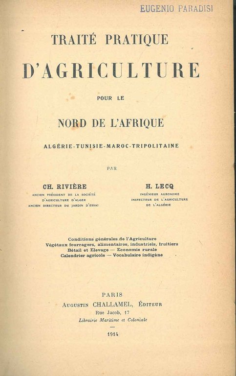 Traité pratique d'agriculture pour le Nord de l'Afrique. Algérie, Tunisie, …