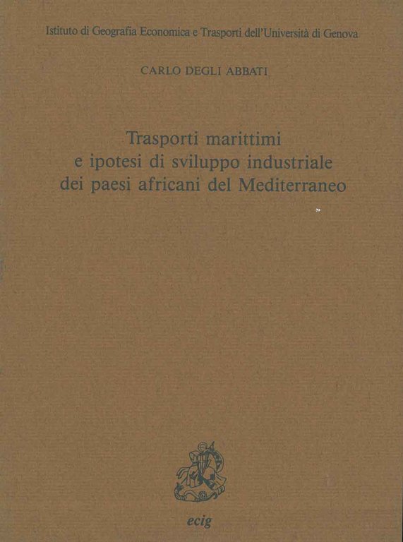 Trasporti marittimi e ipotesi di sviluppo industriale dei paesi africani …