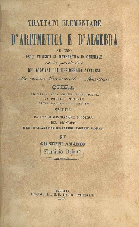 Trattato elementare d'aritmetica e d'algebra ad uso degli studenti di …