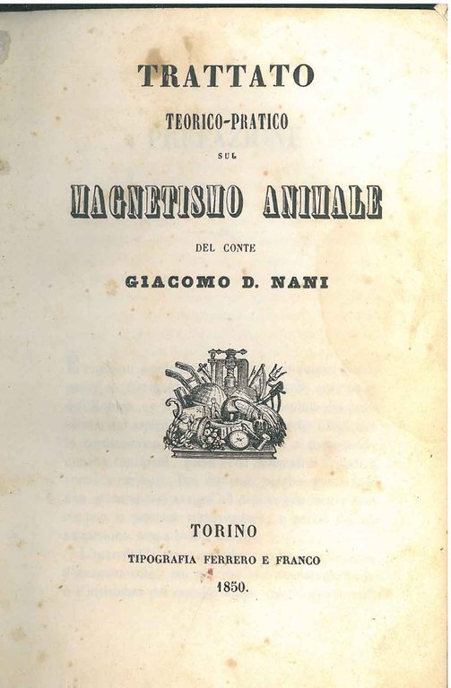 Trattato teorico pratico sul magnetismo animale del conte Giacomo D. …