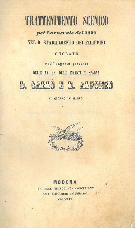 Trattenimento scenico pel Carnevale 1859 nel R. Stabilimento dei Filippini …