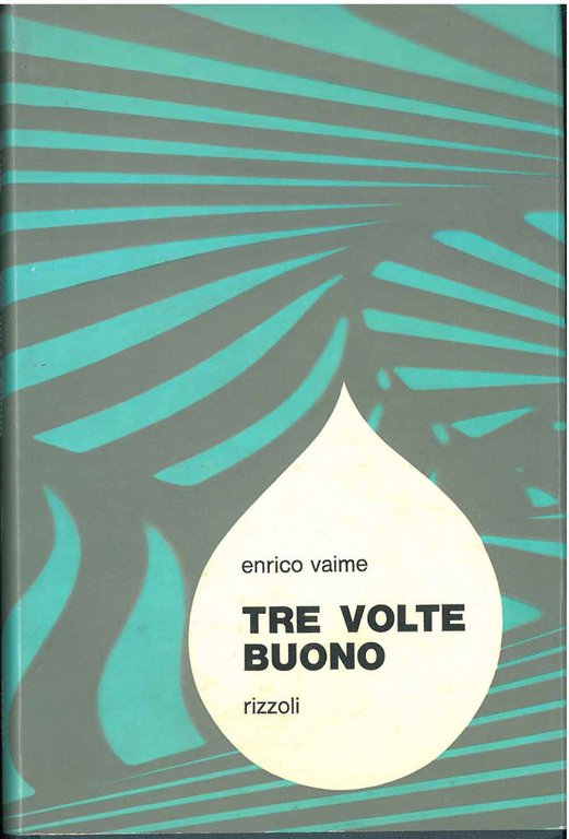 Tre volte buono