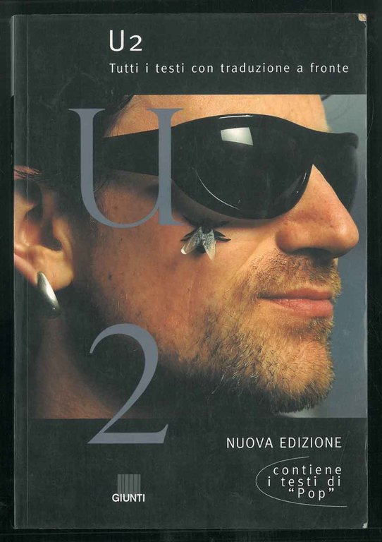 U2. Tutti i testi con traduzione a fronte.