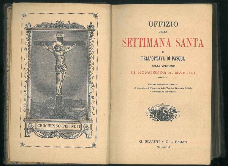 Uffizio della settimana santa e dell'ottava di Pasqua. Edizione nuovamente …