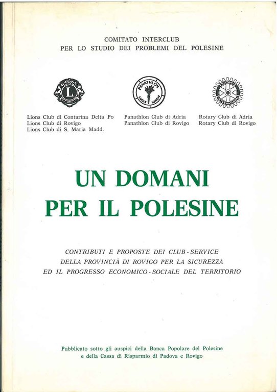 Un domani per il Polesine. Contributi e proposte ddei Club …