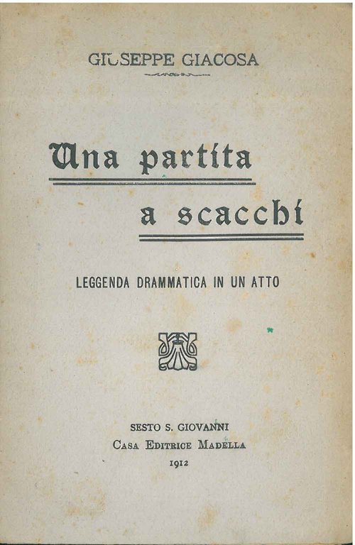 Una partita a scacchi. Leggenda drammatica in un atto