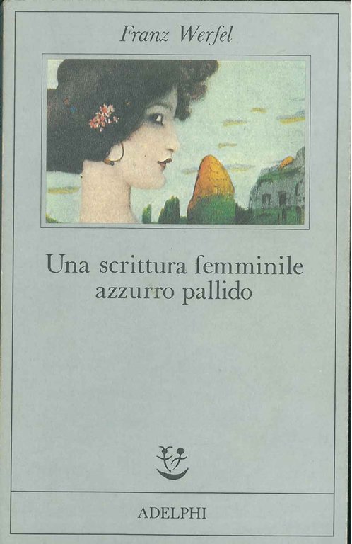 Una scrittura femminile azzurro pallido. Traduzione di Renata Colorni